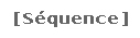Séquence